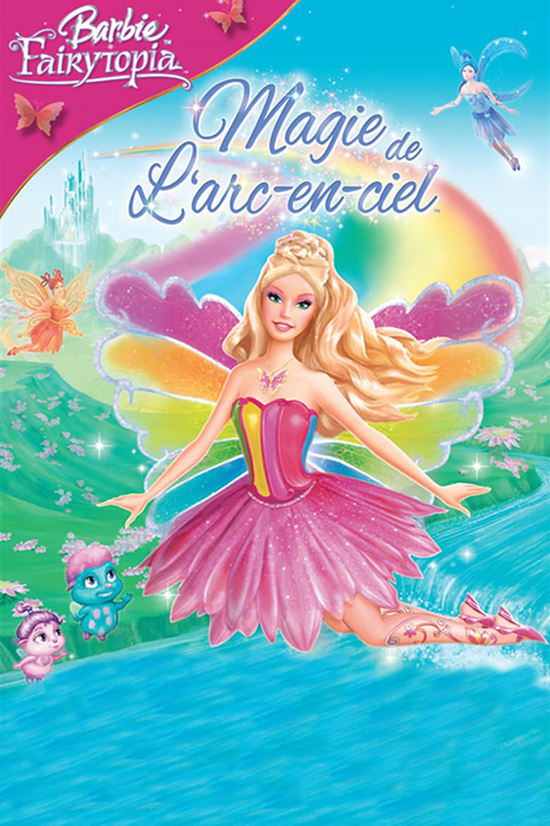 Barbie Fairytopia: Magie de l’arc‑en‑ciel (2007) Barbie Fairytopia: Magie de l’arc‑en‑ciel (2007)