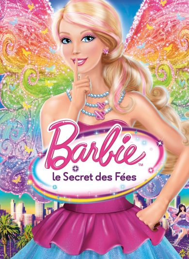 Barbie: Le Secret des fées (2011) Barbie: Le Secret des fées (2011)