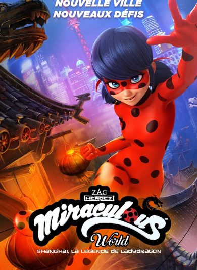 Miraculous World: Shanghai, la légende de Ladydragon (2021)