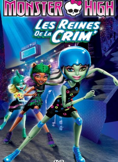 Monster High: Les Reines de la CRIM (2012) Monster High: Les Reines de la CRIM (2012)