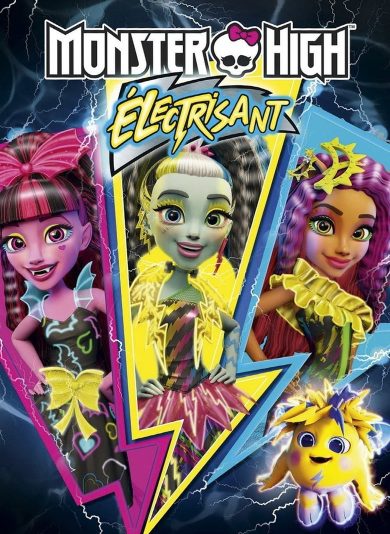 Monster High: Ălectrisant (2017) Monster High: Ălectrisant (2017)