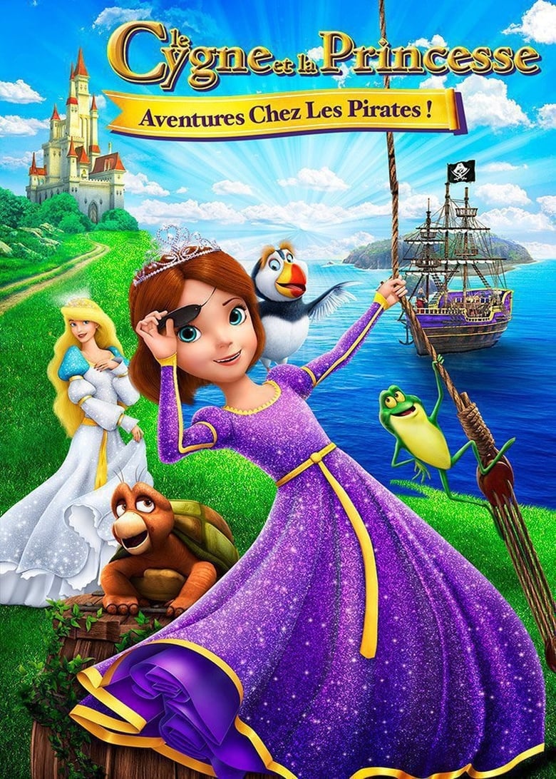 Le Cygne et la Princesse: Aventure chez les Pirates ! (2016)